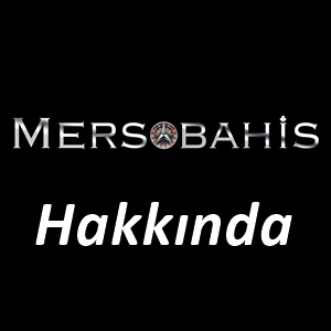 Mersobahis Hakkında